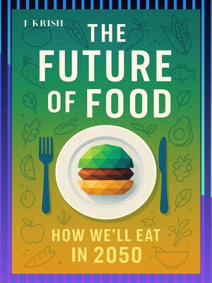 cover image of The Future of Food